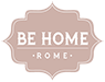 BE HOME